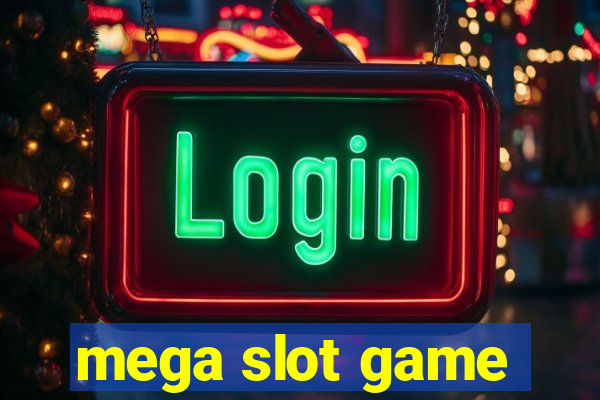 mega slot game