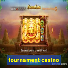 tournament casino