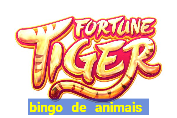 bingo de animais para educa??o infantil