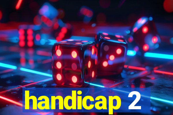 handicap 2