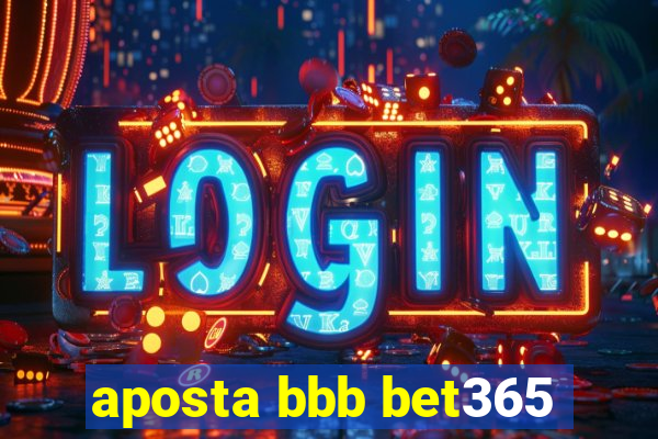 aposta bbb bet365