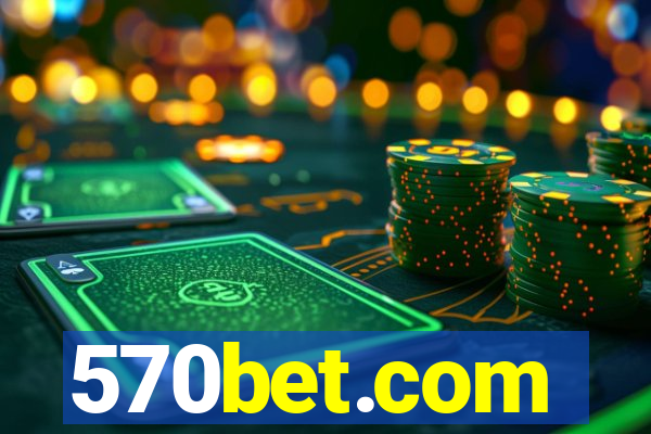 570bet.com