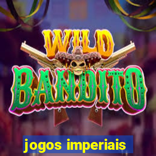 jogos imperiais