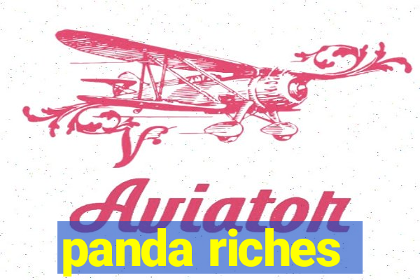 panda riches