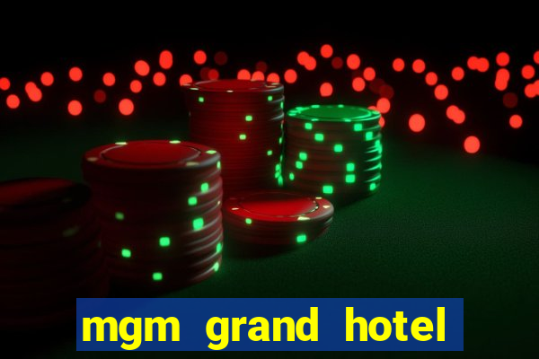 mgm grand hotel and casino reviews