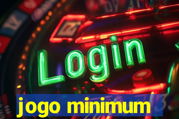 jogo minimum