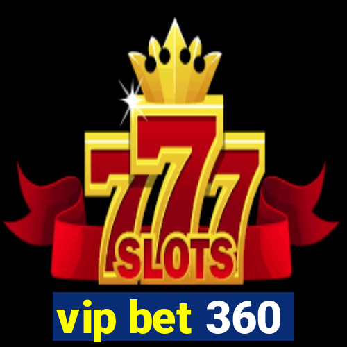 vip bet 360