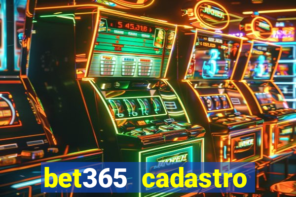 bet365 cadastro login entrar