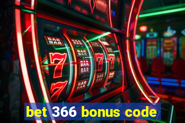 bet 366 bonus code