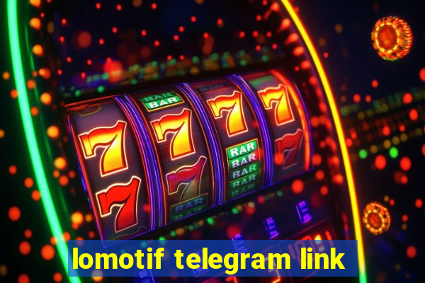 lomotif telegram link