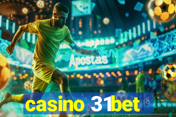 casino 31bet