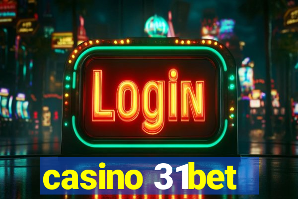 casino 31bet