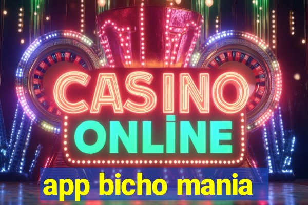 app bicho mania