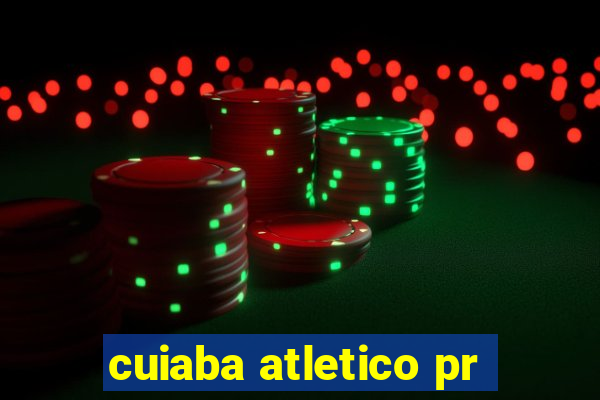 cuiaba atletico pr