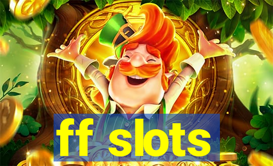 ff slots