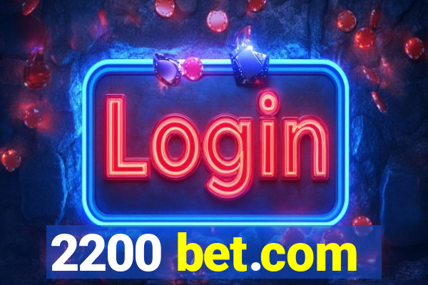 2200 bet.com