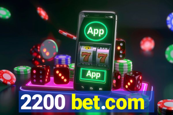 2200 bet.com