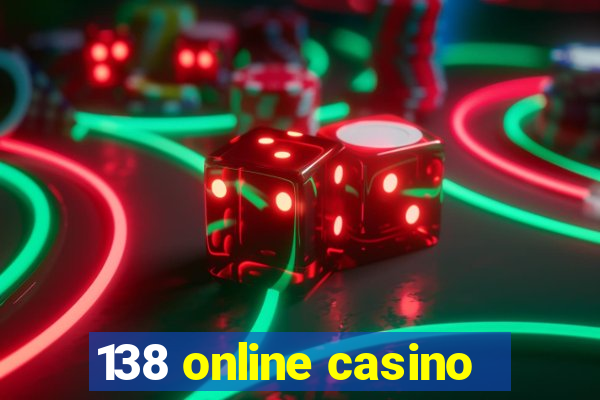 138 online casino