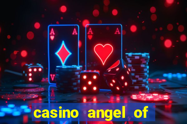 casino angel of the winds