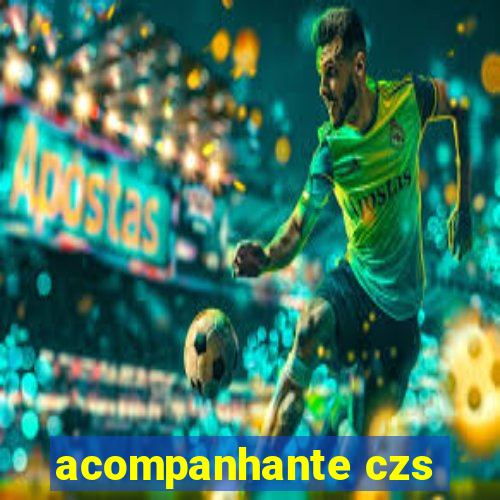 acompanhante czs