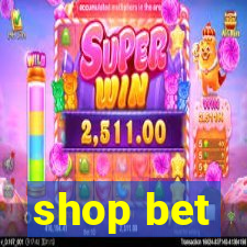 shop bet