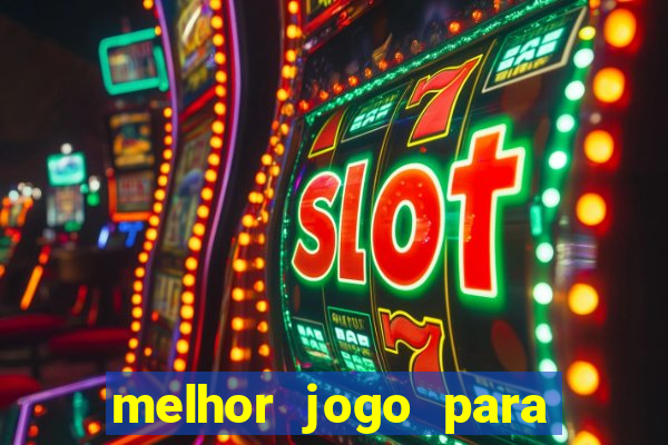 melhor jogo para ganhar dinheiro na internet