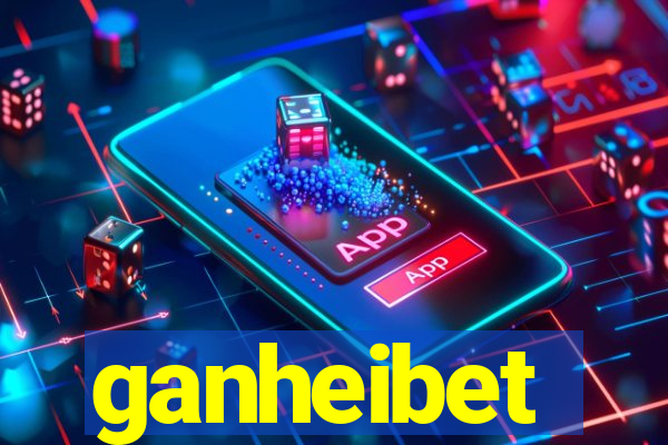 ganheibet