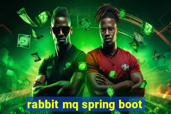 rabbit mq spring boot