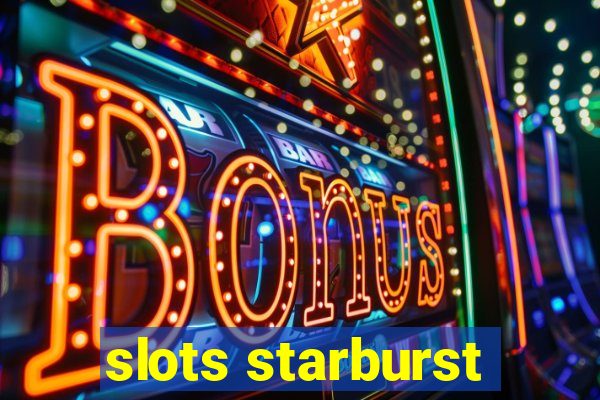 slots starburst