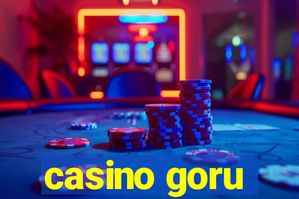 casino goru