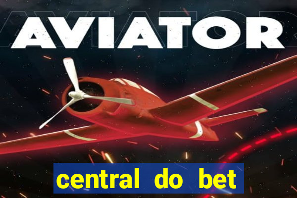 central do bet apostas online