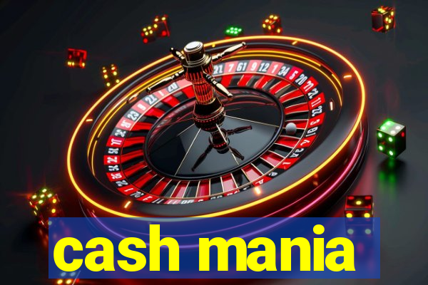 cash mania