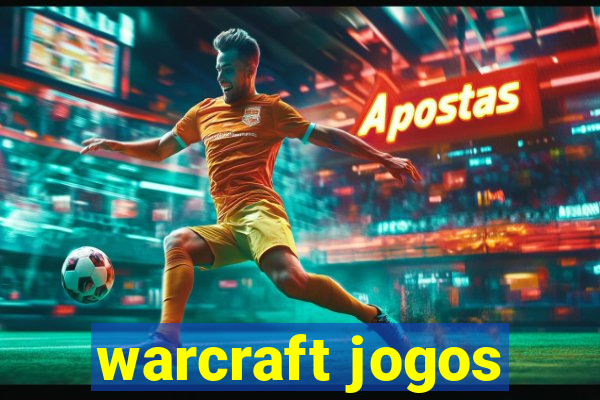 warcraft jogos