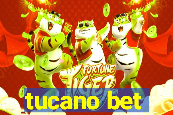 tucano bet