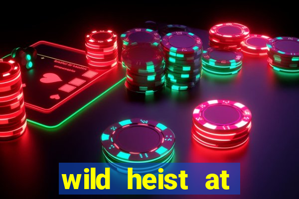 wild heist at peacock manor slot payout