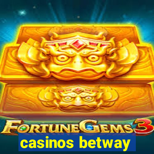 casinos betway