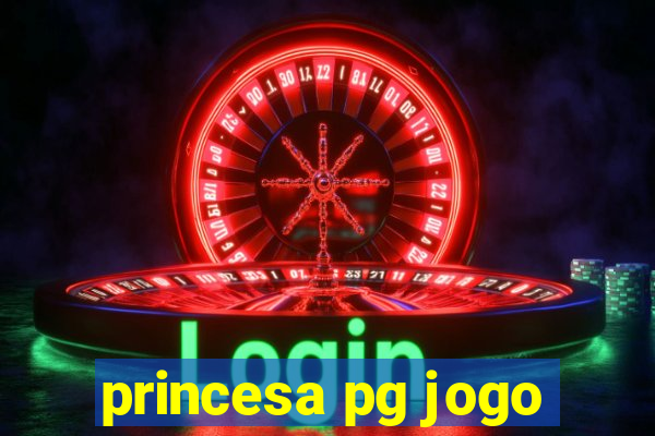 princesa pg jogo