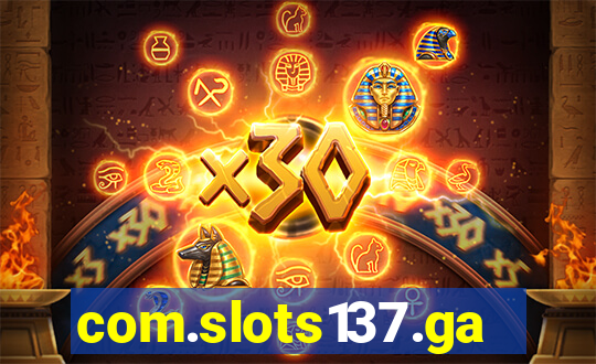 com.slots137.game