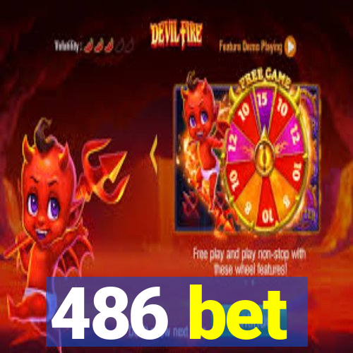 486 bet