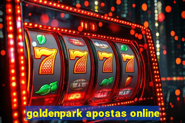 goldenpark apostas online