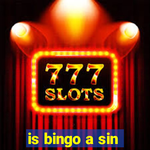 is bingo a sin