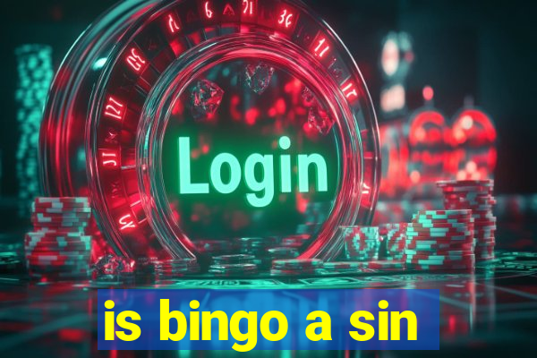 is bingo a sin