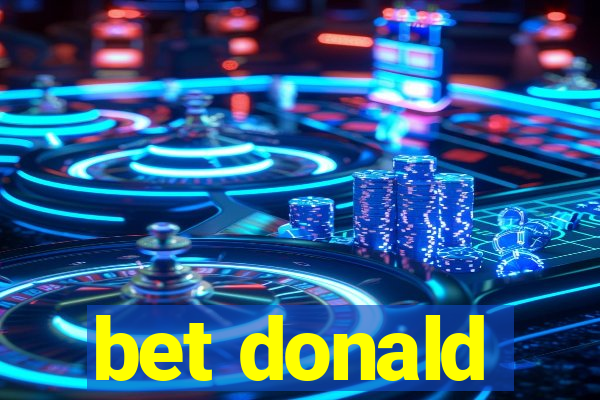 bet donald