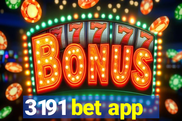 3191 bet app