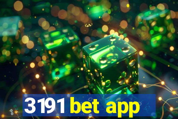 3191 bet app