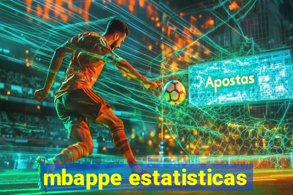 mbappe estatisticas