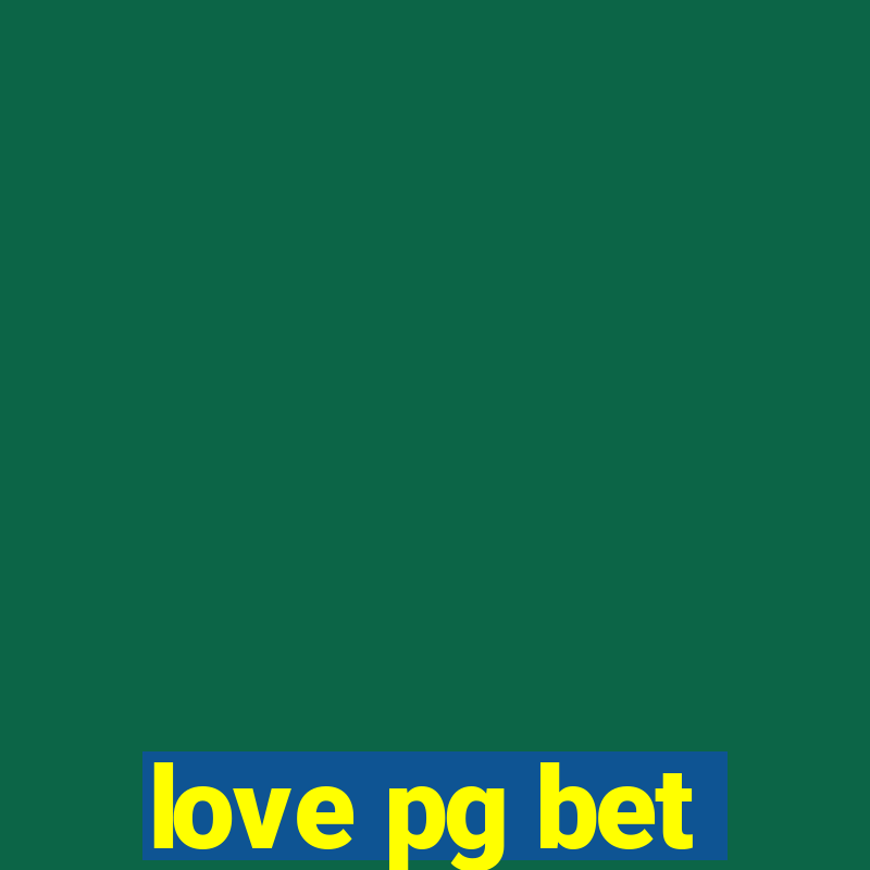 love pg bet