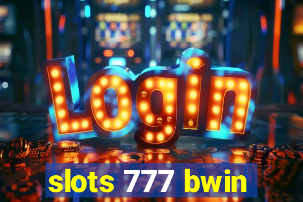 slots 777 bwin