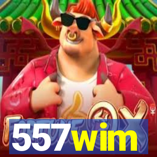 557wim