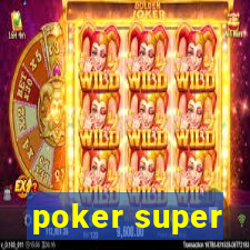 poker super